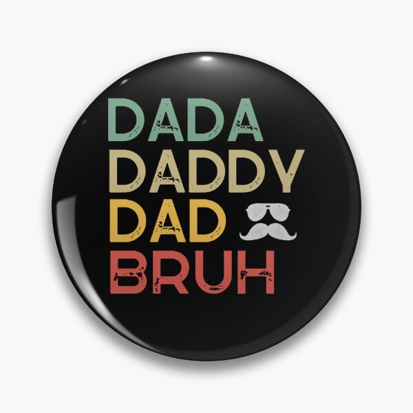Artikelvorschau, Dada Daddy Dad Bruh (Lustiges Geschenk für den Vater) entworfen und verkauft von i-longmanshop.