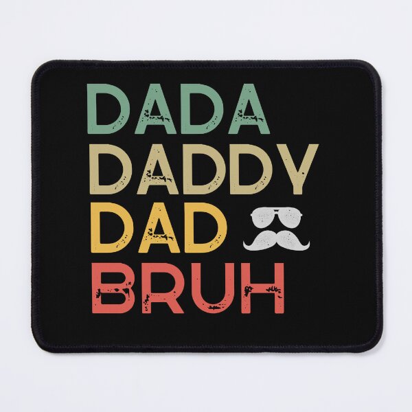 Item preview, Dada Daddy Dad Bruh (Funny Gift For Father) designed and sold by i-longmanshop.