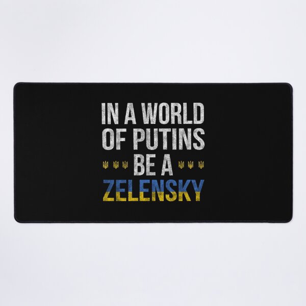 Item preview, In a World of Putins Be a Zelensky - Cлава Україні Slava Ukrayini - Slava Ukraini - Ukraini Glory to designed and sold by Thresholds.