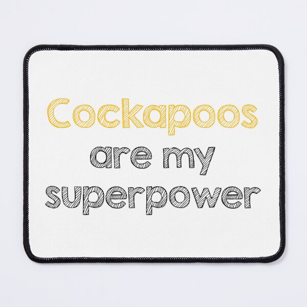 Item preview, Cockapoos are my superpower designed and sold by Alltooclose.