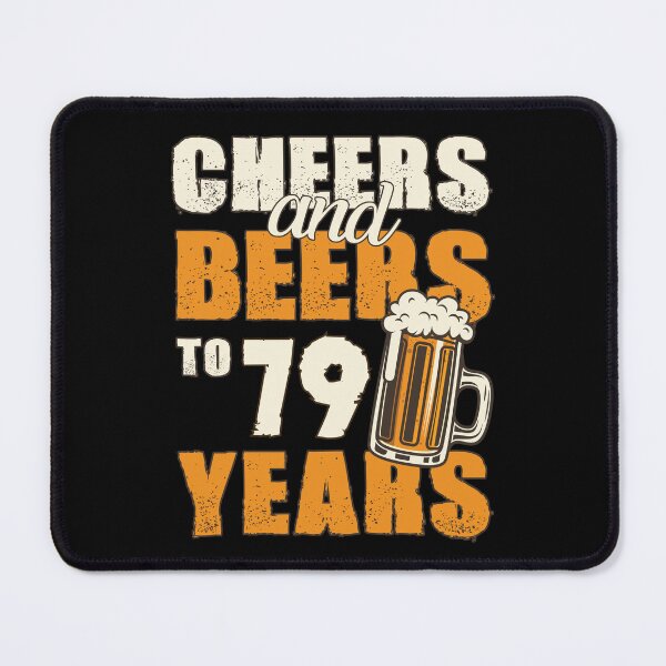 Item preview, Cheers and Beers to 79 years, funny birthday gift designed and sold by HeavyStyle.
