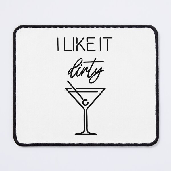 Item preview, I Like It Dirty designed and sold by ZoollGraphics.