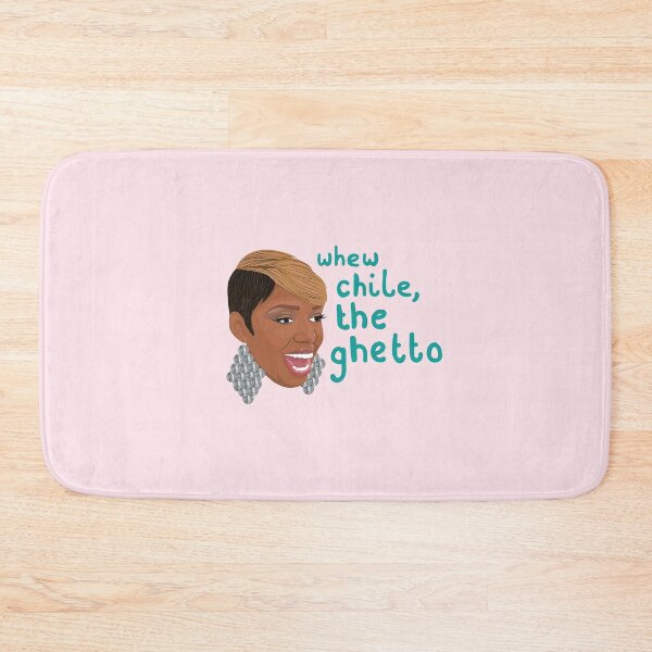 Item preview, NeNe Leakes - Real Houswives Of New York - Whew Chile The Ghetto designed and sold by ponychops.