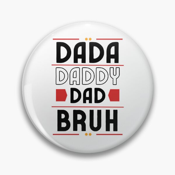 Artikelvorschau, Dada Daddy Dad Bruh (lustiges Geschenk für Vater) entworfen und verkauft von i-longmanshop.