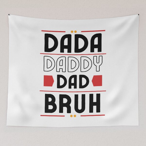 Item preview, Dada Daddy Dad Bruh (Funny Gift For Father) designed and sold by i-longmanshop.
