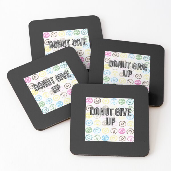 Item preview, Donut give up  donut stress be happy  donut worry just be happy   motivational quotes  happy nat designed and sold by virnmjan.