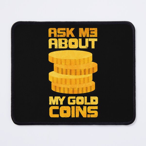 Item preview, Ask me about my Gold coins designed and sold by HeavyStyle.