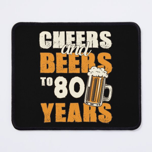 Item preview, Cheers and Beers to 80 years, funny birthday gift designed and sold by HeavyStyle.