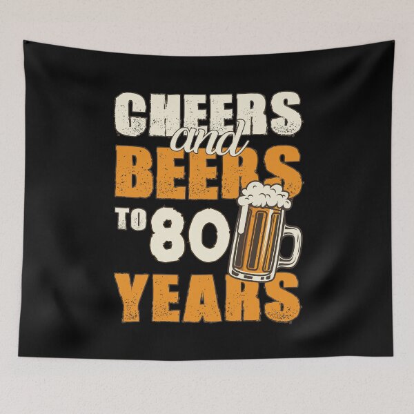 Item preview, Cheers and Beers to 80 years, funny birthday gift designed and sold by HeavyStyle.