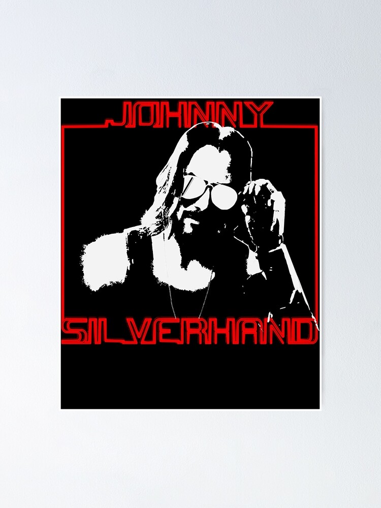 Funny Man Johnny Silverhand Cyberpunk Design Awesome For