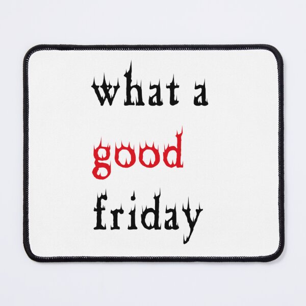 Item preview, What A Good Friday   designed and sold by ThePinkRooms.