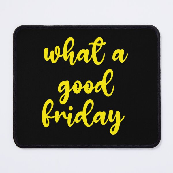 Item preview, What A Good Friday   designed and sold by ThePinkRooms.