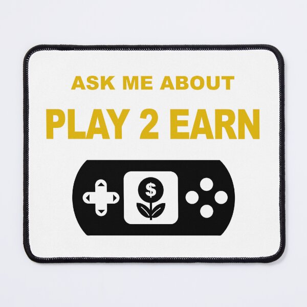 Item preview, Ask Me About Play To Earn, Play 2 Earn, Web3 Gamer, Computer Games, Blockchain Developer, Cryptocurrency, Software Engineer, Computer Science, Programming Humor, Light designed and sold by Max-Wear.