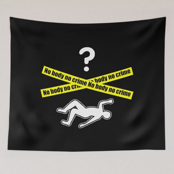 Item preview, No Body No Crime T-Shirt designed and sold by Cukert2323.