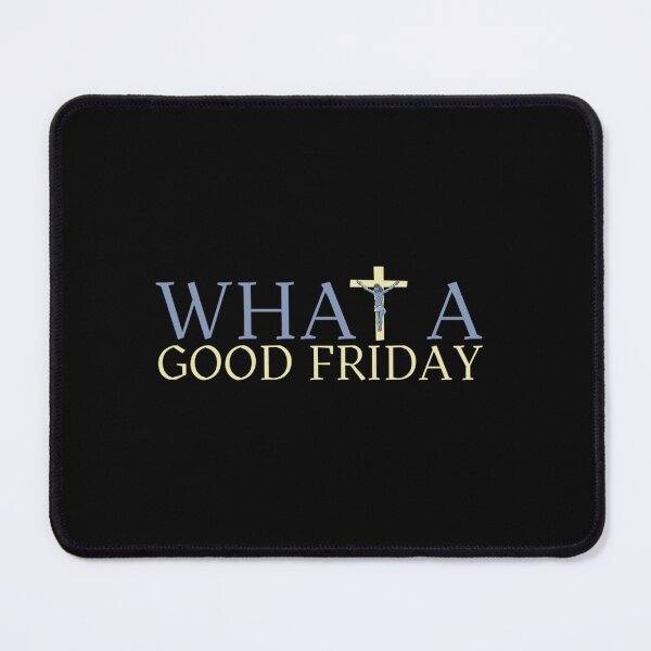 Item preview, What A Good Friday, April 15           designed and sold by ThePinkRooms.