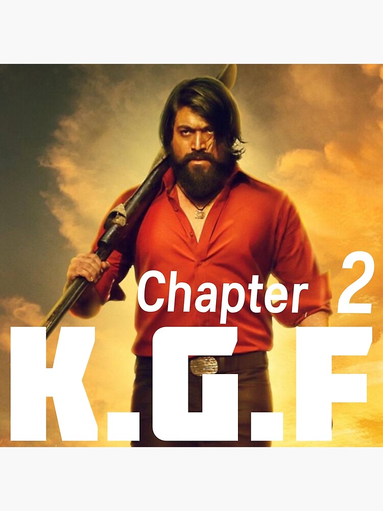 Kgf Chapter 2 Yash Starrer Poster By Wiggy38 Redbubble