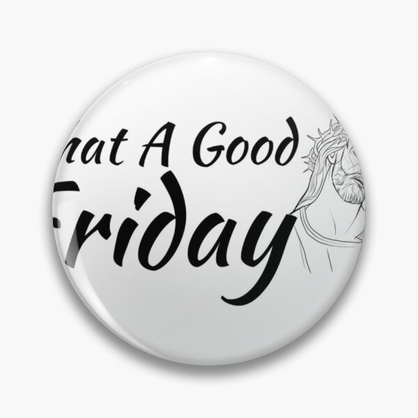 Item preview, What A Good Friday, April 15         designed and sold by ThePinkRooms.