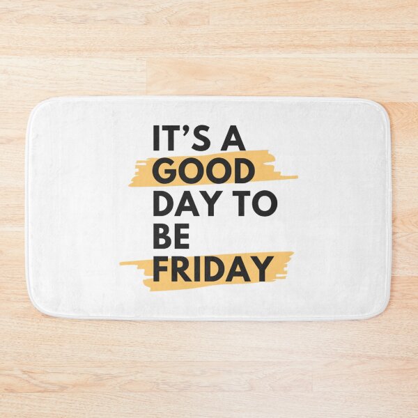 Item preview, What a Good Friday, It’s a good day to be Friday   designed and sold by ThePinkRooms.