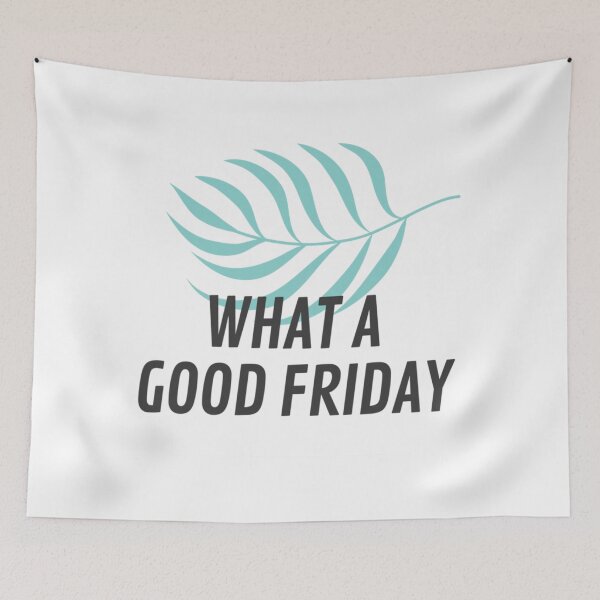 Item preview, What A Good Friday, with green palm frond design   designed and sold by ThePinkRooms.