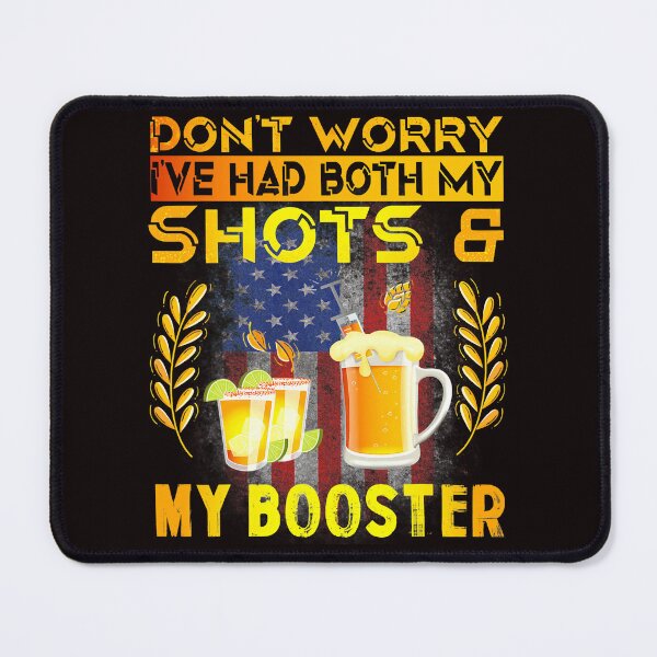 Item preview, Don't Worry I've Had Both My Shots and Booster Funny Vaccine designed and sold by ElnaTillman.