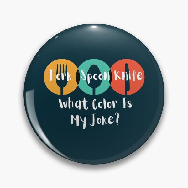 Item preview, Fork Spoon Knife What Color Is My Joke, fer ihr für ihn klassisches    designed and sold by WallArtyz.