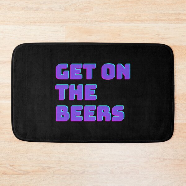 Item preview, get on the beers,beers,australia,australian,politics,daniel,andrews,humour,funny,graphic,text,just f designed and sold by ShmooBamboo.