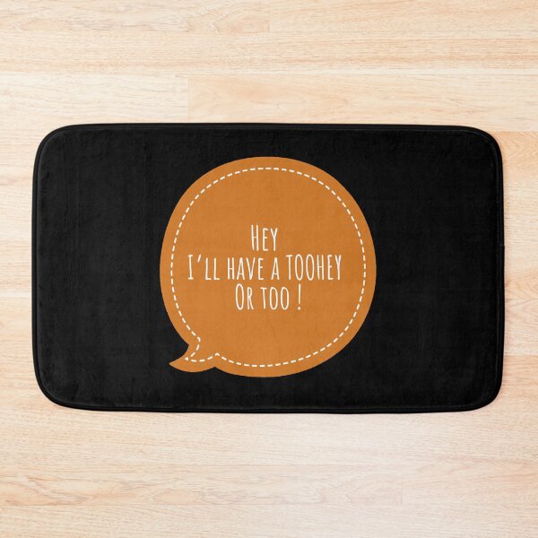 Item preview, Hey I&x27;ll Have a Toohey or Too designed and sold by ShmooBamboo.