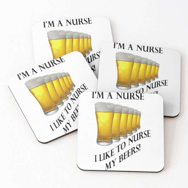 Item preview, I&39;m a Nurse I lIke To Nurse My Beer Funny Image  designed and sold by ShmooBamboo.
