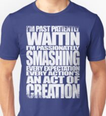 Past Patiently Waitin Unisex T-Shirt
