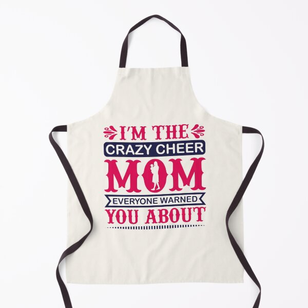 Item preview, I'm the Crazy Cheer Mom Everyone Warned You About designed and sold by Froyd Wess.
