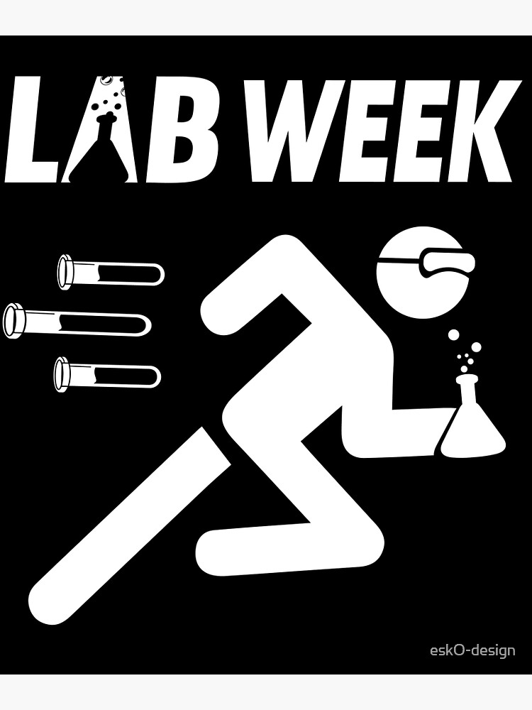 "LAB WEEK 2022 run med Laboratory Technician" Poster by eskOdesign