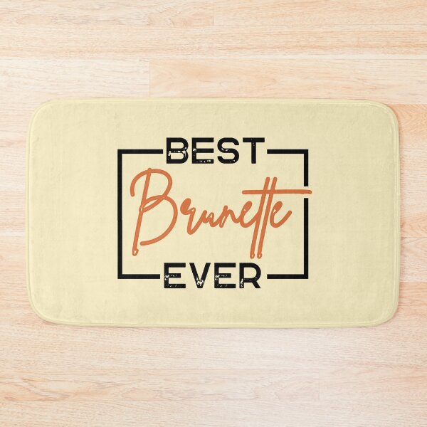 Item preview, Best Brunette Ever (Brunette Brownie) designed and sold by i-longmanshop.