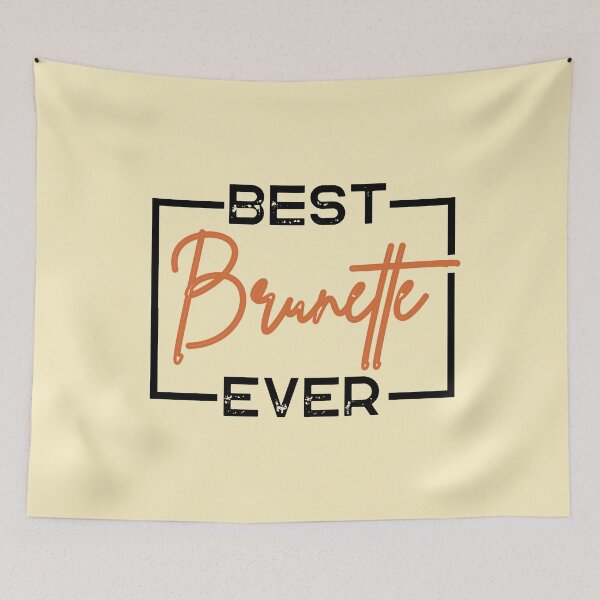 Item preview, Best Brunette Ever (Brunette Brownie) designed and sold by i-longmanshop.