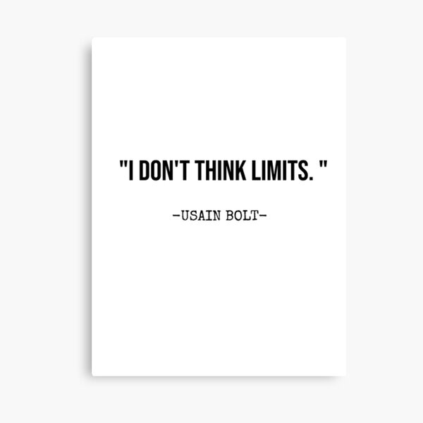 I DON'T THINK LIMITS. Canvas Print