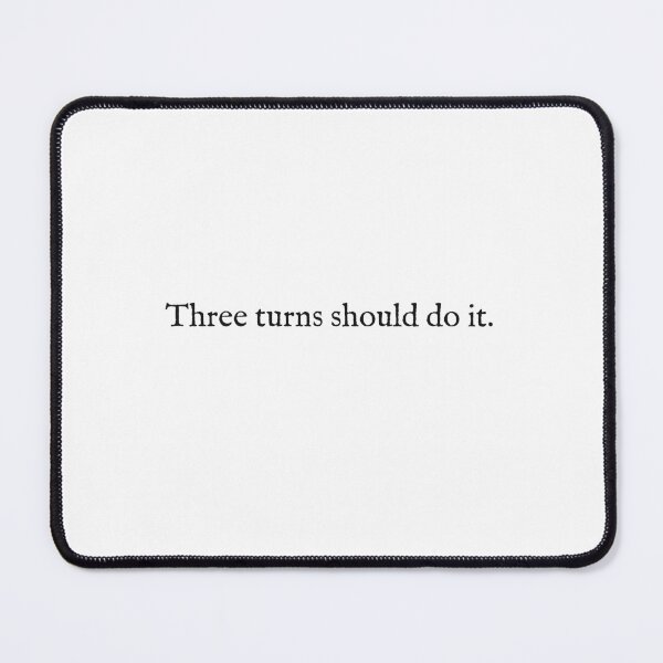 Item preview, three turns should do it designed and sold by beunstoppable.