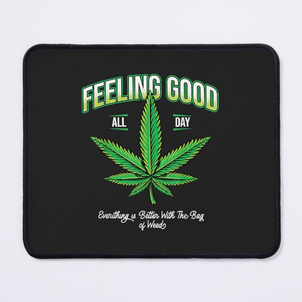 Item preview, Marijuana Weed Leaf Feeling Good All Day Cannabis 420 Stoner designed and sold by virnmjan.