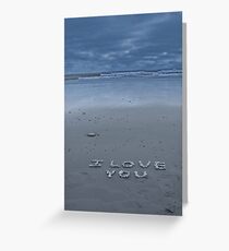 I Love You Greeting Card