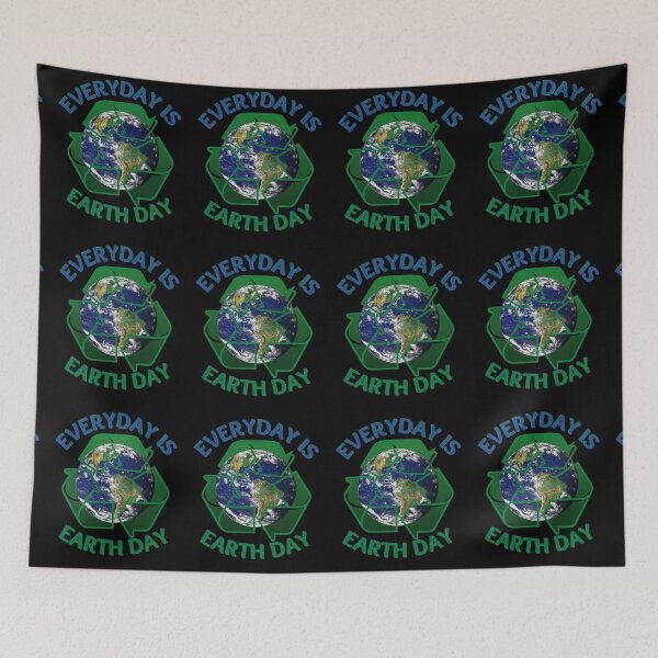 Item preview, Everyday Is Earth Day designed and sold by Trendi61.