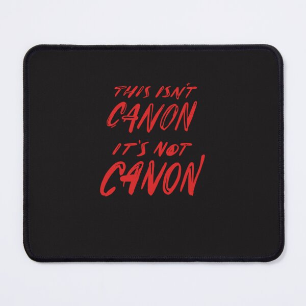 Item preview, It&x27;s not canon Classic T-Shirt designed and sold by Branhodes.