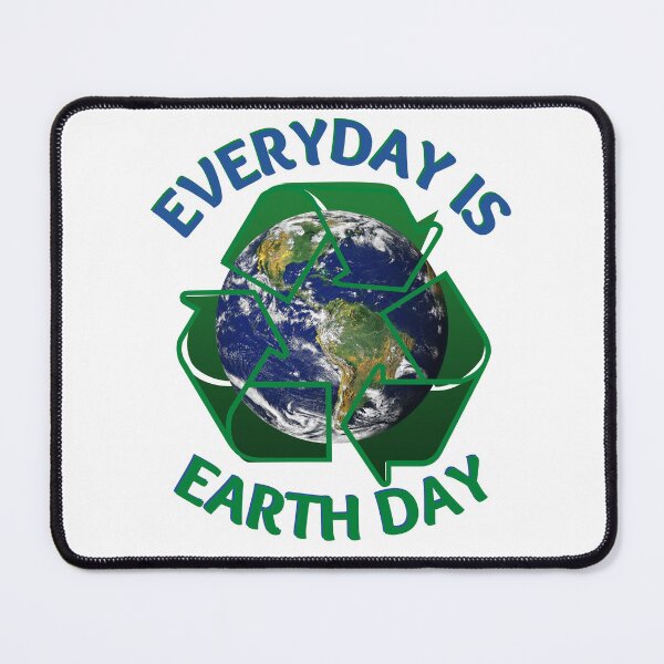 Item preview, Everyday Is Earth Day-white background designed and sold by Trendi61.