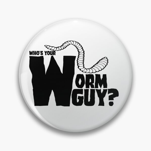 Item preview, Who's Your Worm Guy? designed and sold by DeepTracks.