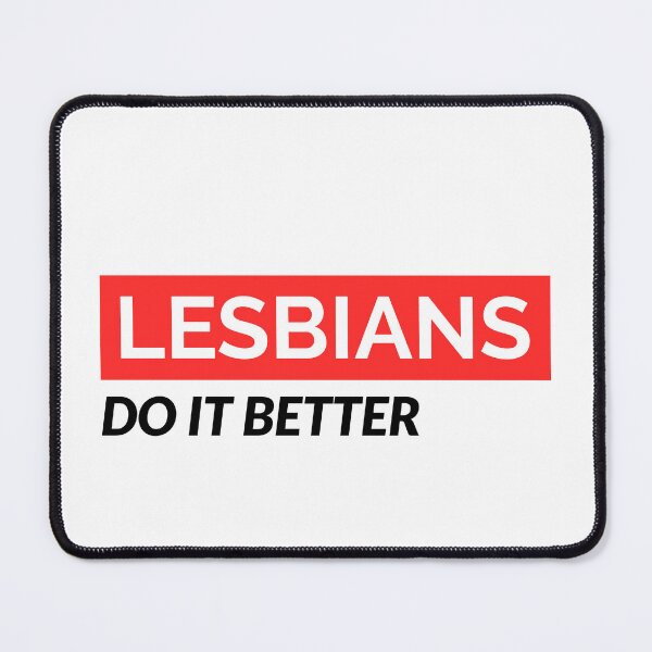 Item preview, Lesbians Do It Better designed and sold by QueerZone0.