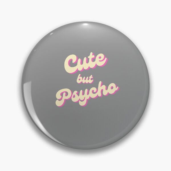 Item preview, cute but psycho designed and sold by LU NA.
