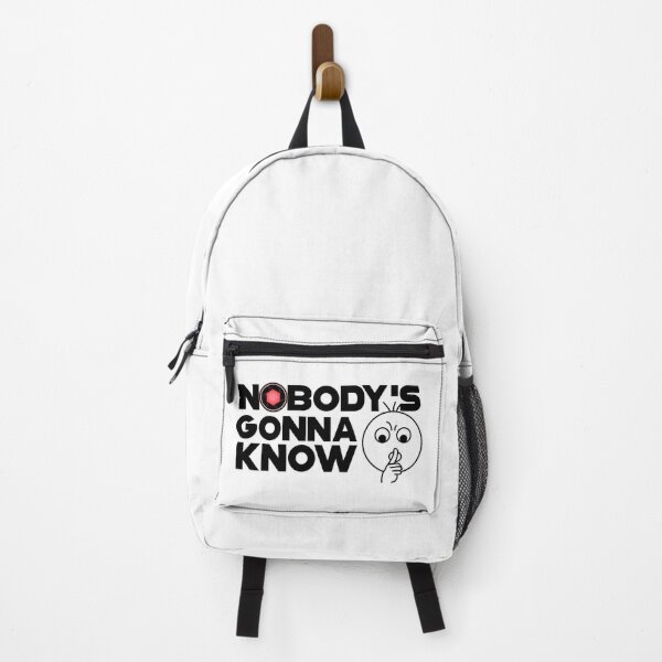 Item preview, Nobody's Gonna Know meme designed and sold by SirErnZ.