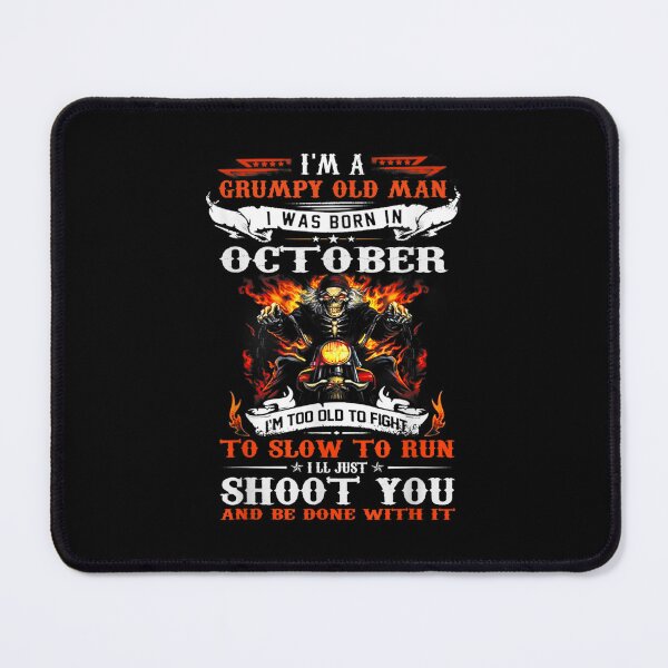 Item preview, Walk Away Im A Grumpy old man I Was born in October designed and sold by TamYork.