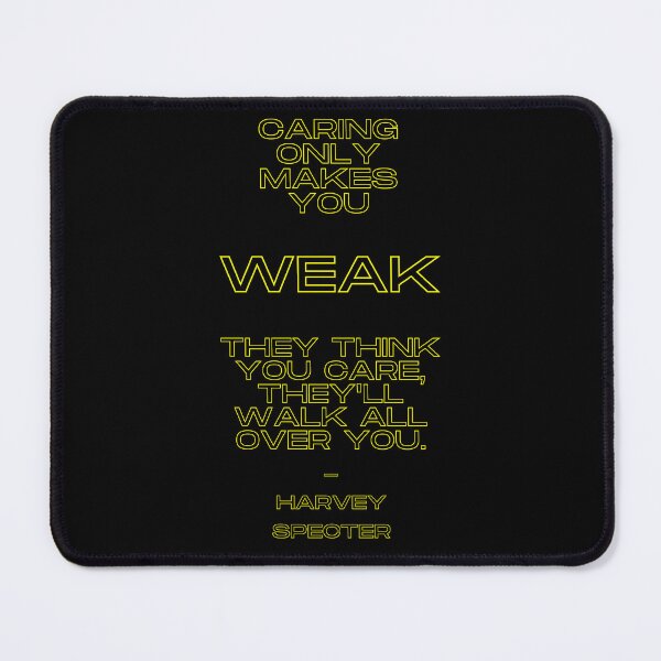 Item preview, Caring Only Makes You WEAK - Harvey Specter SUITS designed and sold by Y1zzoArt.