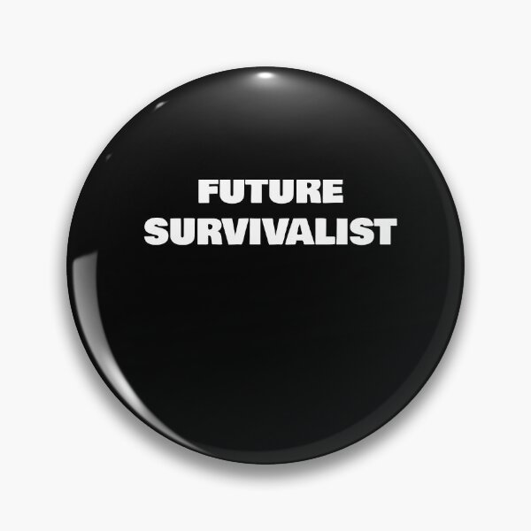 Item preview, FUTURE SURVIVALIST designed and sold by joebrad.
