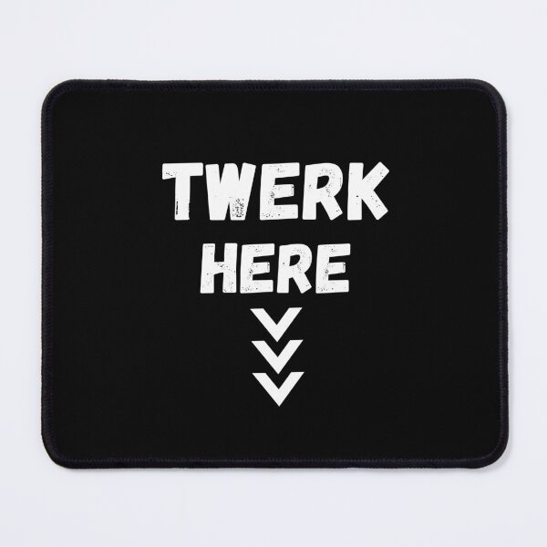 Item preview, Twerk here designed and sold by SalahStore2004.