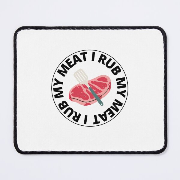Item preview, I Rub My Meat Grilling designed and sold by BookOfE.