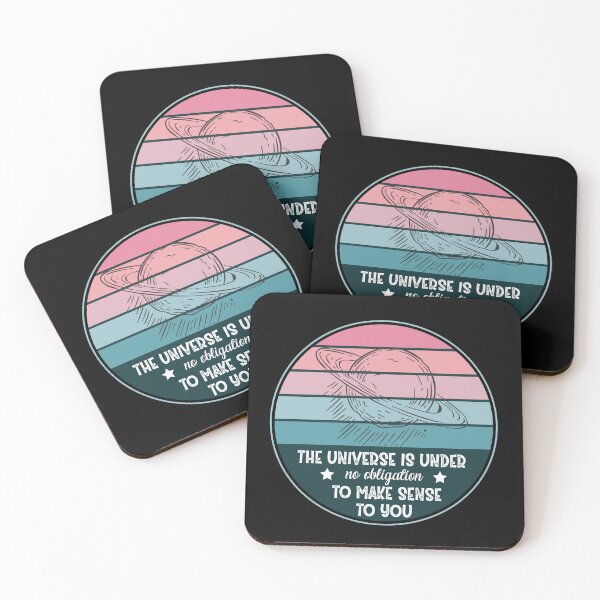 Item preview, The universe is under no obligation to make sense to you designed and sold by Life Shop.